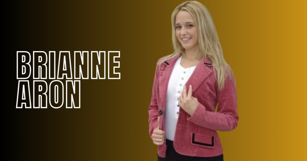 Brianne Aron Lifestyle and Net Worth